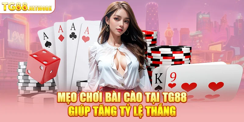 Mẹo chơi bài cào tại TG88 giúp tăng tỷ lệ thắng