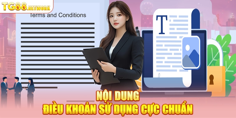 Nội dung Điều khoản sử dụng cực chuẩn