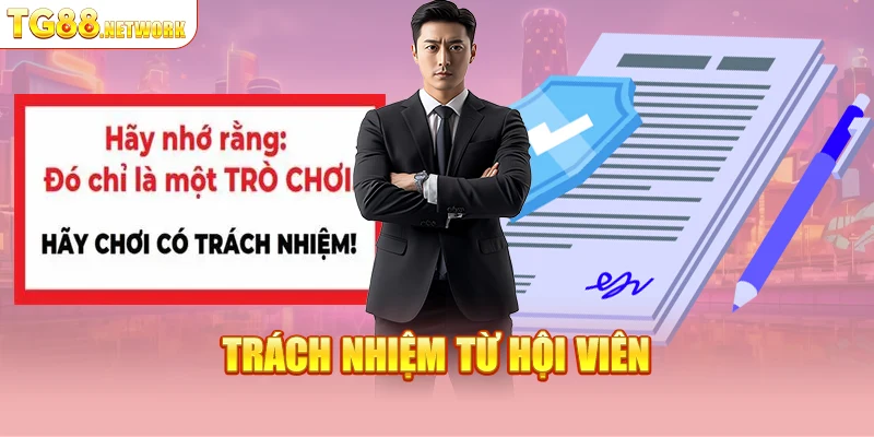 Trách nhiệm từ hội viên